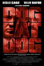 Watch Dog Eat Dog 123MovieFree