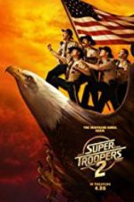 Watch Super Troopers 2 123MovieFree