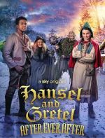 Watch Hansel & Gretel: After Ever After 123moviesfree
