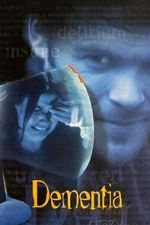 Watch Dementia 123moviesfree