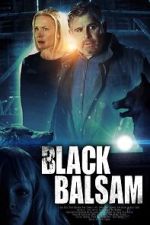 Watch Black Balsam 123MovieFree