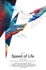 Watch Speed of Life 123MovieFree