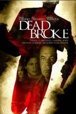 Watch Dead Broke 123MoviesFree