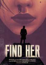 Watch Find Her 123MovieFree