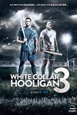 Watch White Collar Hooligan 3 123MoviesFree