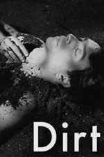 Watch Dirt 123moviesfree