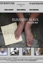 Watch Runaway Slave 123MovieFree