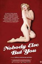 Watch Nobody Else But You 123MovieFree