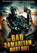 Watch The Bad Samaritan Must Die! 123MovieFree