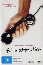 Watch Futile Attraction 123moviesfree