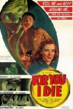 Watch For You I Die 123MovieFree