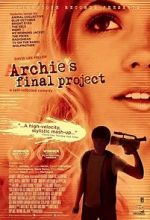 Watch Archie\'s Final Project 123MovieFree
