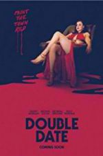 Watch Double Date 123MoviesFree
