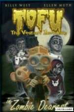 Watch Tofu the Vegan Zombie in Zombie Dearest 123MovieFree