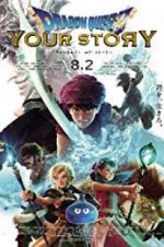Watch Dragon Quest: Your Story 123MovieFree