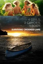 Watch Surviving Crooked Lake 123MovieFree