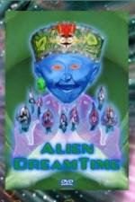 Watch Alien Dreamtime 123MoviesFree