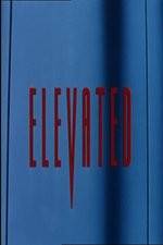 Watch Elevated 123MovieFree