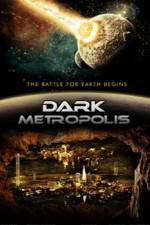 Watch Dark Metropolis 123MovieFree
