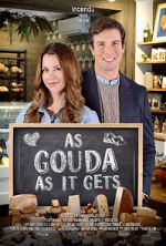 Watch As Gouda as it Gets 123MoviesFree