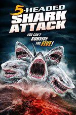 Watch 5 Headed Shark Attack 123MoviesFree