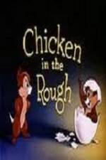 Watch Chicken in the Rough 123MoviesFree