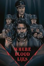 Watch Where Blood Lies (Short 2019) 123MovieFree