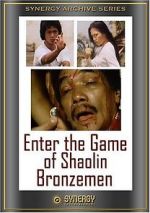 Watch Enter the Game of Shaolin Bronzemen 123MovieFree