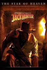 Watch Jack Hunter: The Star of Heaven 123MovieFree