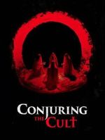 Watch Conjuring the Cult 123moviesfree