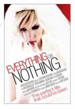 Watch Everything or Nothing 123MoviesFree
