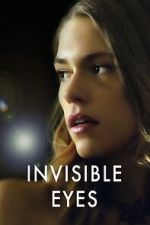 Watch Invisible Eyes 123moviesfree