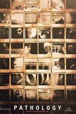 Watch Pathology 123MovieFree