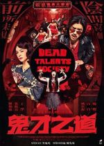 Watch Dead Talents Society 123moviesfree