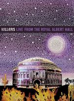 Watch The Killers: Live from the Royal Albert Hall 123moviesfree