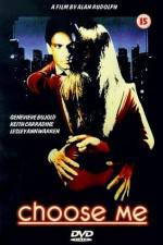 Watch Choose Me 123MovieFree