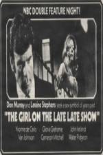 Watch The Girl on the Late, Late Show 123MovieFree