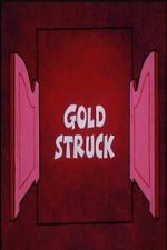 Watch Gold Struck 123MovieFree