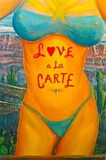 Watch Love a la Carte 123moviesfree