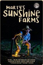 Watch Marty\'s Sunshine Farms 123MovieFree