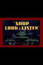 Watch Shop Look & Listen (Short 1940) 123MoviesFree