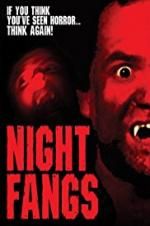 Watch Night Fangs 123MoviesFree