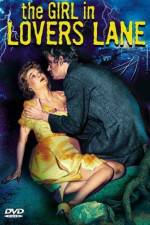 Watch The Girl in Lovers Lane 123MovieFree