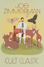 Watch Joe Zimmerman: Cult Classic (TV Special 2023) 123MovieFree