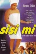 Watch Sisi Mi 123MovieFree