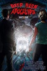 Watch Deep Dish Apocalypse 123MovieFree