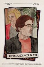 Watch Hot Breath/Cold Air 123MoviesFree