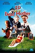 Watch Ed and His Dead Mother 123MoviesFree