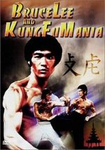 Watch Bruce Lee and Kung Fu Mania 123MovieFree