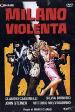 Watch Milano violenta 123MovieFree